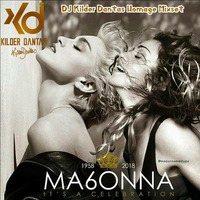 MA60NNA - It's a Celebration (DJ Kilder Dantas Homage Mixset) by DJ Kilder Dantas' Sets