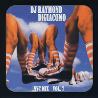 RaymondNYC Mix Vol. 7 by Raymond DiGiacomo
