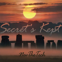 Secret's Kept by NevTheTech