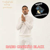 Franky fade Your Friends feat Izzxy by conexao black by conexão black  (Beto Souzadj)