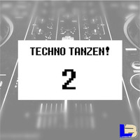 Techno Tanzen!2 by Lowbase