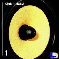 Club it, Baby! by Lowbase