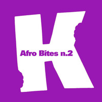 Kunama AfroBites 2 by Dj Maven