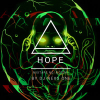 Hope - Mixtape No. 8 2024 by DJ Nexs One von DJ Nexs One