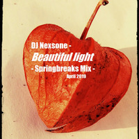 DJ Nexs One - Most Beautyful Light - Springbreak Mix 04 19 by DJ Nexs One