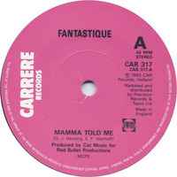 Fantastique - Mama Told Me ( John Birbilis new Intro Mix ) by John Birbilis