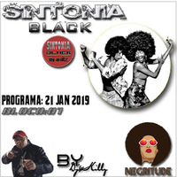 Sintonia Black Conexão BHz 21 Jan 2019 By Dj4Killz BLOCO 01 by Djfourkillz Julio Silva