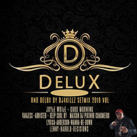 RnB DELUX By Dj4Killz SetMix 2019 Vol.01 by Djfourkillz Julio Silva