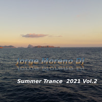 Summer Trance 2021 Vol.2 by JorgeMorenoDJ