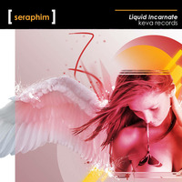 Seraphim by Liquid Incarnate