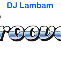 Lambam - Groove Mix (90s Funky House) by DJ LamBam