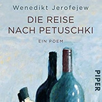 0 Die Reise nach Petuschki - Wenedikt Jerofejew by M.Kruppe