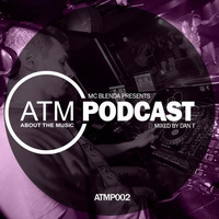 MC Blenda Presents ATMP002 Mixed By DAN T by DAN T
