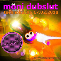 moni dubslut @ Die Technoküche (2018.02.17) by moni dubslut