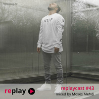 replaycast #43 - Moses Mehdi par replaymag.de