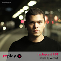 replaycast #28 - Wigbert by replaymag.de