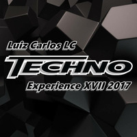 Luiz Carlos LC@Techno Experience XVII 2017 by LuizCarlosLC II