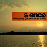 S EncE - Everything You Should Be Is Free by S_EncE
