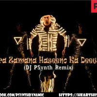 Sara Zamana Haseeno Ka Deewana - (DJ PSynth Remix) 320kbps by DJ PSynth