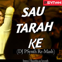 Sau Tarah Ke - Dishoom(DJ PSynth Re-Mash) 320kbps by DJ PSynth