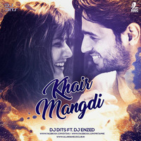 Khair Mangdi - DJ Dits X DJ Enzed (Remix) by DJ Enzed