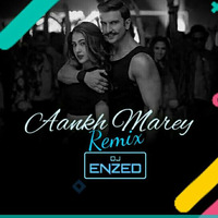 Simmba - Aankh Mare (DJ Enzed Groovy mix) by DJ Enzed