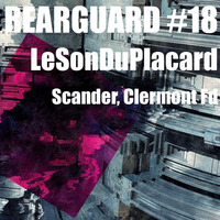 Rearguard #18 - Le Son Du Placard by Rearguard Techno Podcasts