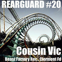 Rearguard #20 - Cousin Vic by Rearguard Techno Podcasts