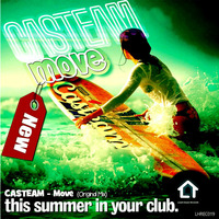 Castesm - Move (Original Mix) by Casteam