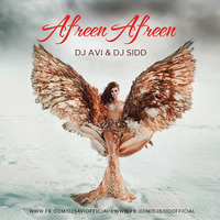DJ Avi &amp; DJ Sidd - Afreen Afreen - (Remix) by Dj Avi