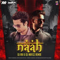 Hardy Sandhu - Naah - DJ Avi &amp; DJ Nafizz Remix_320Kbps by Dj Avi