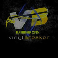 Vinylbreaker Tenmin Mix by Dj Silver by Deejay Silver