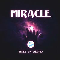 Miracle Set -  Alex da Matta by Alex da Matta