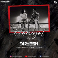 Khairiyat (Romanian Remix) By Dj Divyesh a.K.a Dj Dee by Divyesh Chaniyara