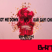 Shot Me Down VS Kar Gayi Chull - DJ BHRTH (MASHUP) by DJ BRAT