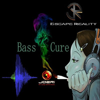 Escape Reality --- &gt; Bass-Cure 1 01-05-19 by DeJo