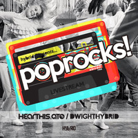 POPROCKS! // Live-To-There Fri.Apr.17.020. by Dwight Hybrid