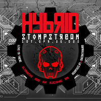 HYBRID // STOMPSTREAM :: Live-To-There :: Sat.Apr.25.020. by Dwight Hybrid