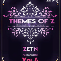THEMES OF Z' -VOL 6 — DJ ZETN
