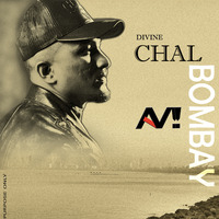 DIVINE - Chal Bombay by AVII