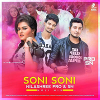 Soni Soni (Holi Mix) DJ NILASHREE &amp; DJ PRO SN Remix by DJ PRO & DJ SN