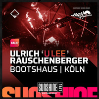 Bassgeflüster mit Bootshaus Köln powered by SUNSHINE LIVE by Bassgeflüster