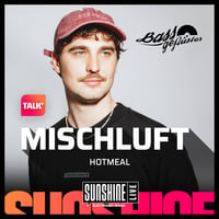 Bassgeflüster mit Mischluft (Hot Meal) powered by SUNSHINE LIVE by Bassgeflüster