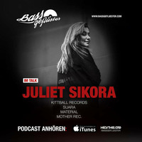Bassgeflüster mit Juliet Sikora (Kittball Records) by Bassgeflüster