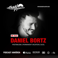Bassgeflüster mit Daniel Bortz (Pastamusik) by Bassgeflüster