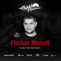 Bassgeflüster mit Florian Meindl (Flash Recordings) by Bassgeflüster