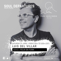 Ibiza Sensations 189 Special Guestmix @ Soul Departures Radio Show - Pure Ibiza Radio by Luis del Villar
