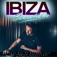 Ibiza Sensations 220 Special Guest Mix by Nathan Cole (Mr. Porter Barcelona) by Luis del Villar