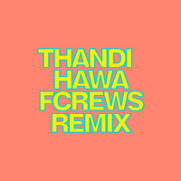 Ritviz-  Thandi hawa - Fcrews Remix by Untuned Music