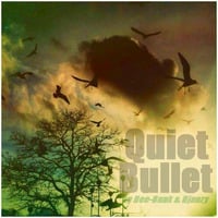 Dee-Bunk &amp; Djanzy - Quiet Bullet (Sunday Joint) by Blogrebellen